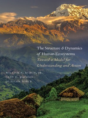 cover image of The Structure and Dynamics of Human Ecosystems